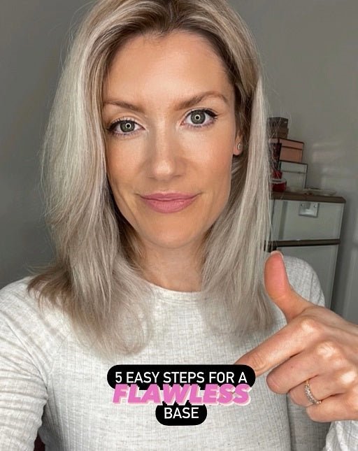 5 Easy Steps for a Flawless Base - Beauty Full Time